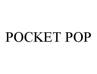 Trademark Logo POCKET POP