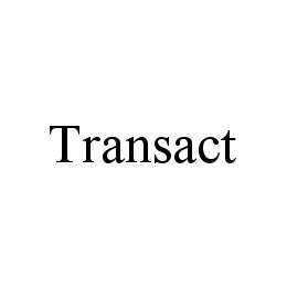 TRANSACT