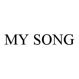 Trademark Logo MY SONG