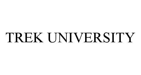  TREK UNIVERSITY