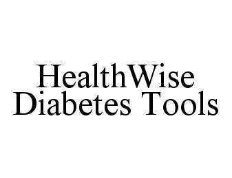  HEALTHWISE DIABETES TOOLS