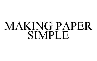  MAKING PAPER SIMPLE