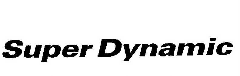 Trademark Logo SUPER DYNAMIC