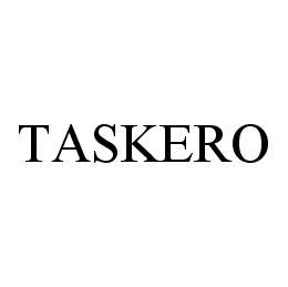 Trademark Logo TASKERO