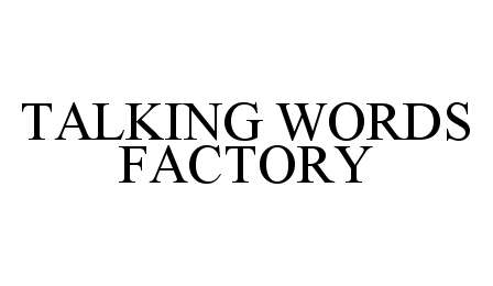  TALKING WORDS FACTORY