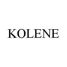 Trademark Logo KOLENE