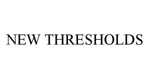 NEW THRESHOLDS