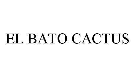  EL BATO CACTUS
