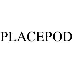  PLACEPOD