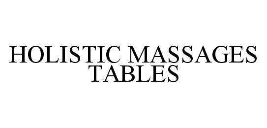  HOLISTIC MASSAGES TABLES