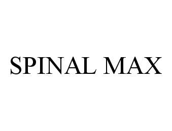  SPINAL MAX