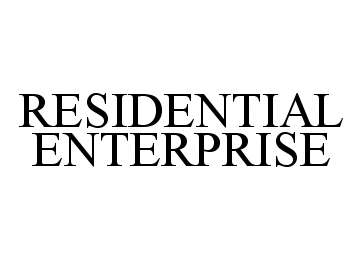  RESIDENTIAL ENTERPRISE