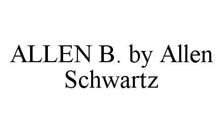 Trademark Logo ALLEN B. BY ALLEN SCHWARTZ