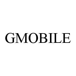 Trademark Logo GMOBILE