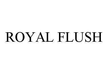 ROYAL FLUSH