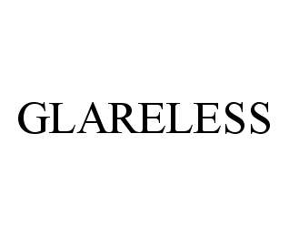 Trademark Logo GLARELESS