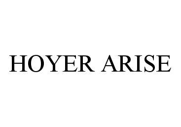  HOYER ARISE