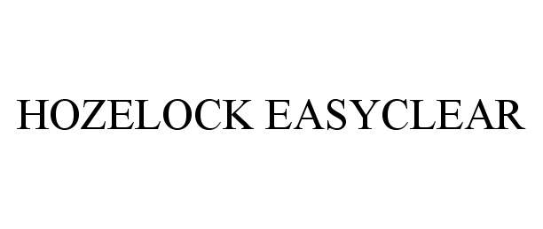 Trademark Logo HOZELOCK EASYCLEAR