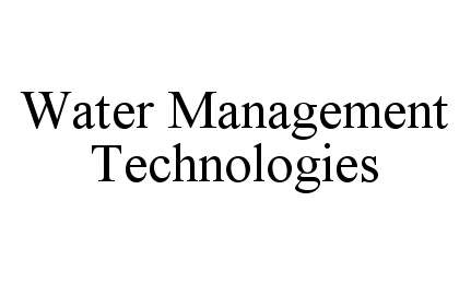 WATER MANAGEMENT TECHNOLOGIES