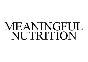  MEANINGFUL NUTRITION