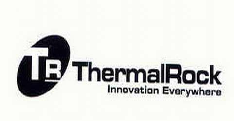 Trademark Logo TR THERMALROCK INNOVATION EVERYWHERE