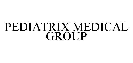 PEDIATRIX MEDICAL GROUP