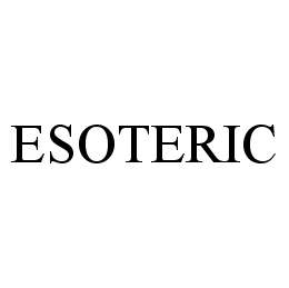 Trademark Logo ESOTERIC