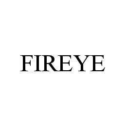  FIREYE