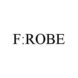  F:ROBE