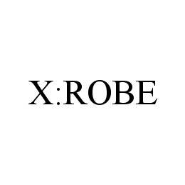  X:ROBE