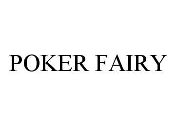 Trademark Logo POKER FAIRY