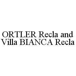  ORTLER RECLA AND VILLA BIANCA RECLA