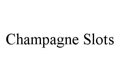 Trademark Logo CHAMPAGNE SLOTS