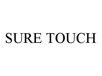 SURE TOUCH