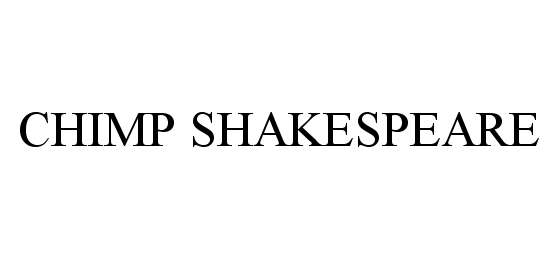 Trademark Logo CHIMP SHAKESPEARE
