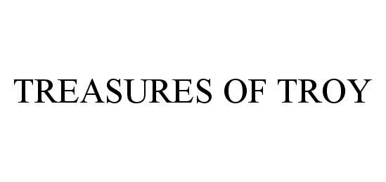 Trademark Logo TREASURES OF TROY