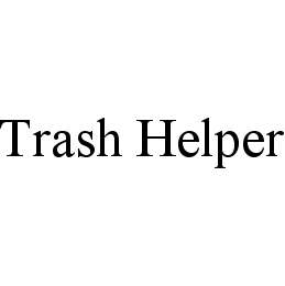 Trademark Logo TRASH HELPER