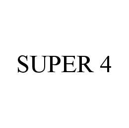 SUPER 4