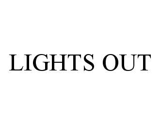 Trademark Logo LIGHTS OUT