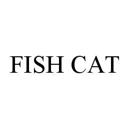  FISH CAT