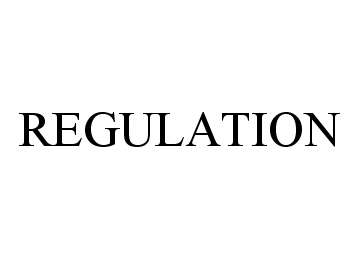 REGULATION