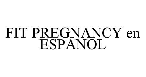  FIT PREGNANCY EN ESPANOL
