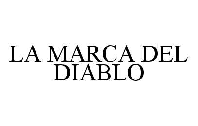 Trademark Logo LA MARCA DEL DIABLO