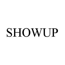 SHOWUP