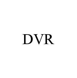 DVR