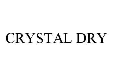 Trademark Logo CRYSTAL DRY