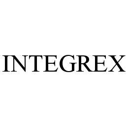 Trademark Logo INTEGREX