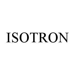 Trademark Logo ISOTRON