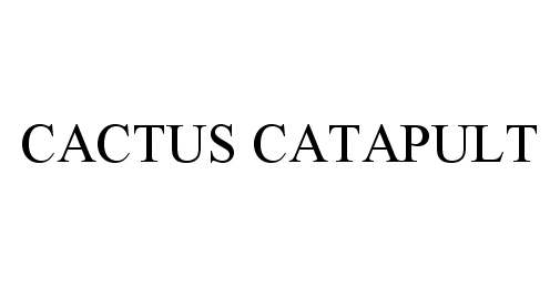  CACTUS CATAPULT