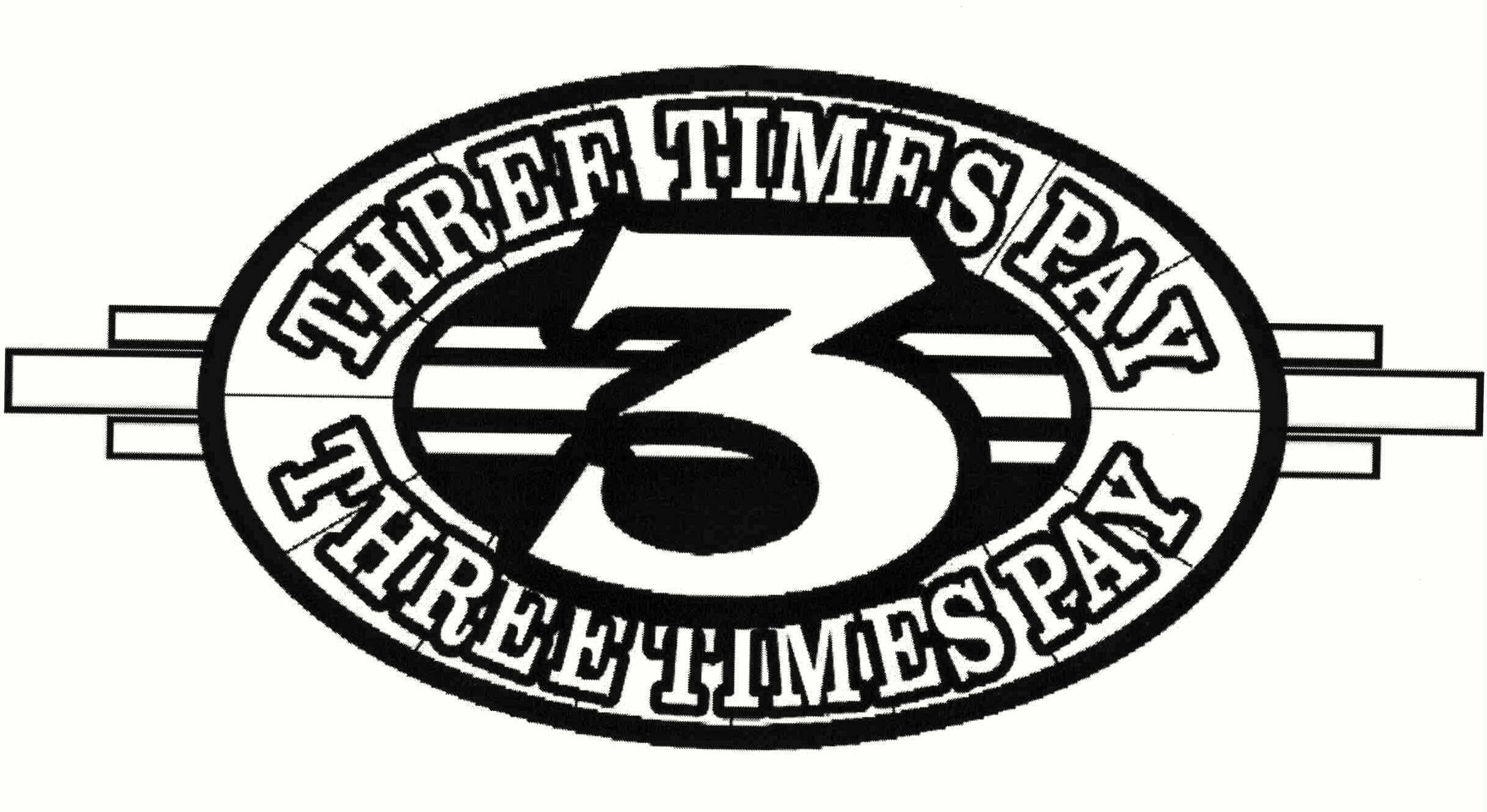 Trademark Logo THREE TIMES PAY 3 THREE TIMES PAY